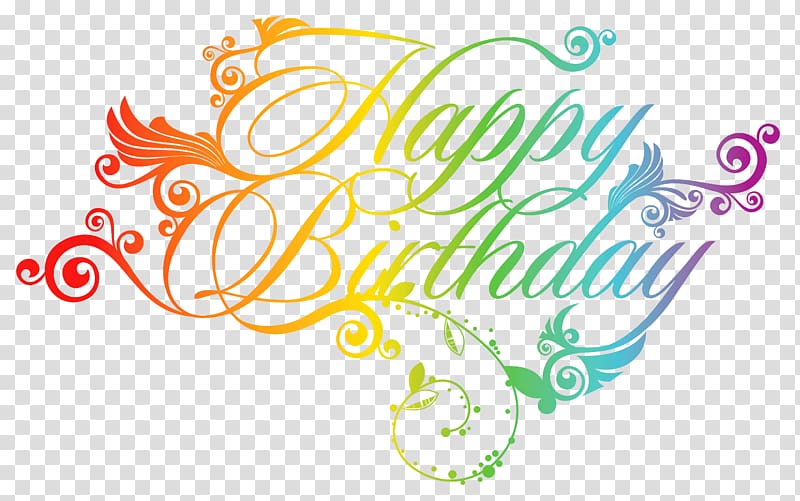 Happy Birthday to You Greeting & Note Cards , happy birthday transparent background PNG clipart