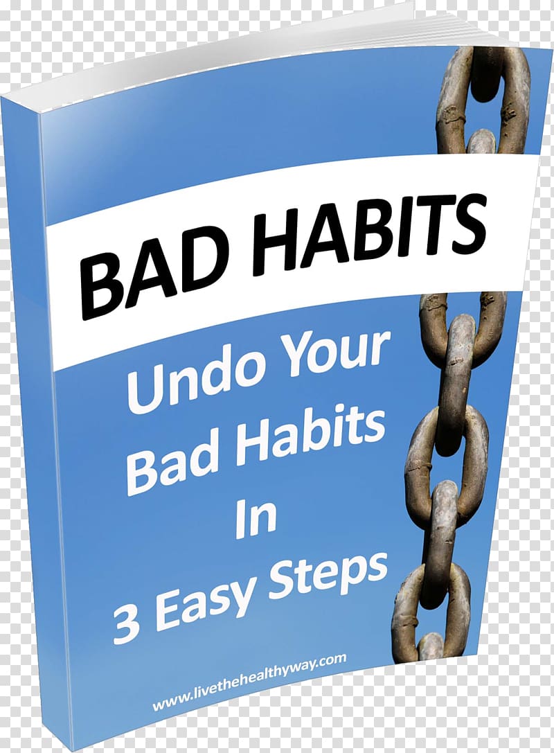 Bad habit Learning Brand Display advertising, bad habits transparent background PNG clipart
