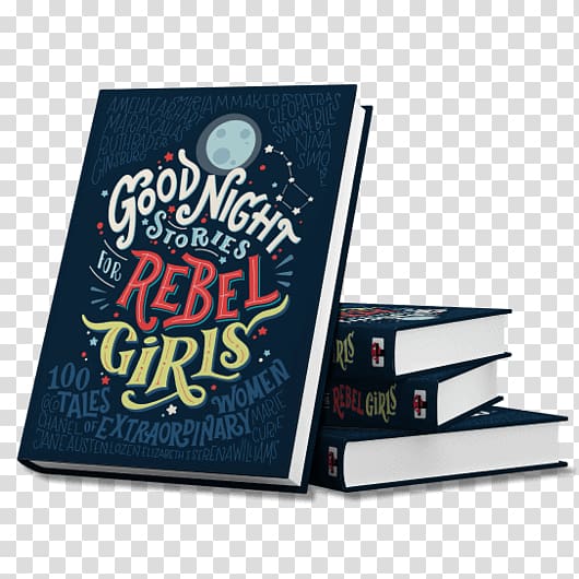 Good Night Stories for Rebel Girls 2 Child Woman Book, antiquity poster material transparent background PNG clipart