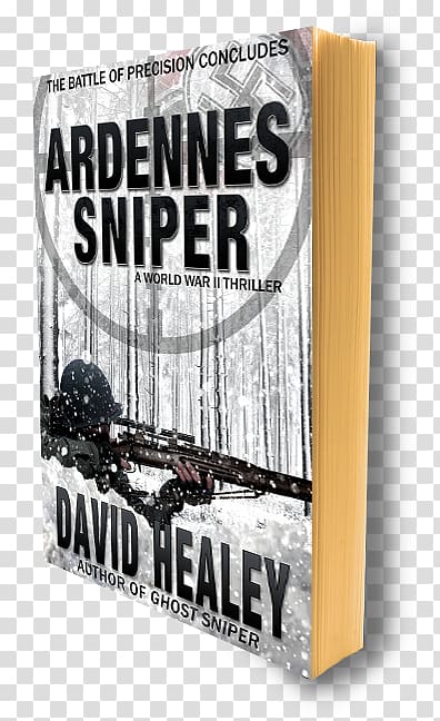 Ardennes Sniper: A World War II Thriller Book Battle of the Bulge Author, cover book transparent background PNG clipart
