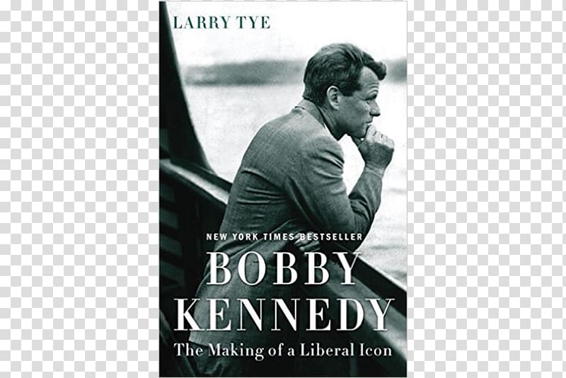 Bobby Kennedy: The Making of a Liberal Icon United States Bobby Kennedy: A Raging Spirit Biography Delta Epiphany: Robert F. Kennedy in Mississippi, united states transparent background PNG clipart