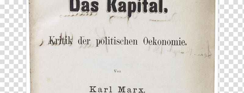 Capital Economic and Philosophic Manuscripts of 1844 Communism El materialismo histórico Trier, Karl Marx transparent background PNG clipart