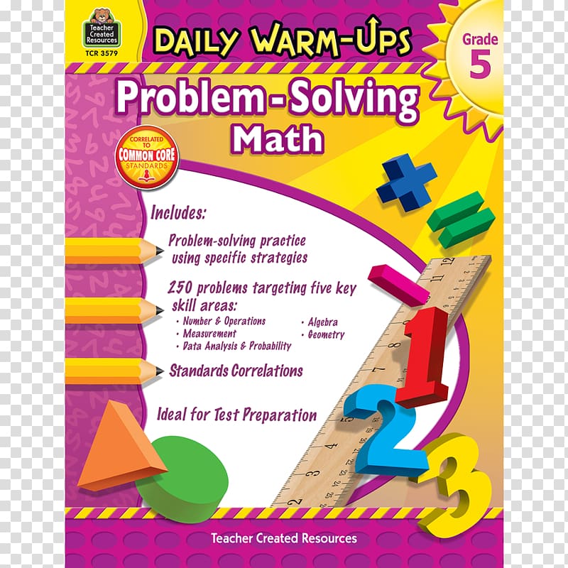 Daily Warm-Ups: Problem Solving Math Grade 5 Daily Warm-Ups: Problem Solving Math Grade 6 Daily Warm-Ups: Problem Solving Math Grade 4 Mathematical problem, activity room transparent background PNG clipart