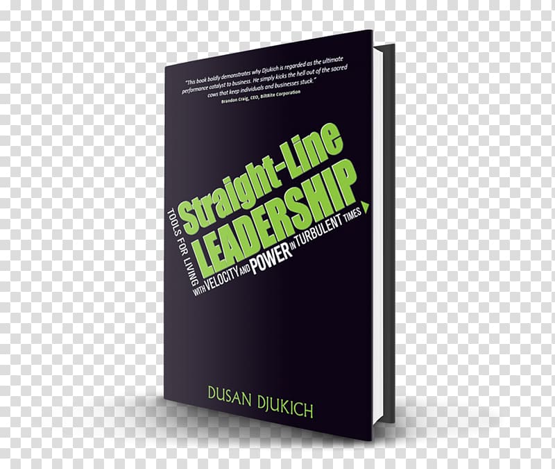 Straight-Line Leadership: Tools for Living with Velocity and Power in Turbulent Times Nathaniel Branden\'s self-esteem every day Book, book transparent background PNG clipart