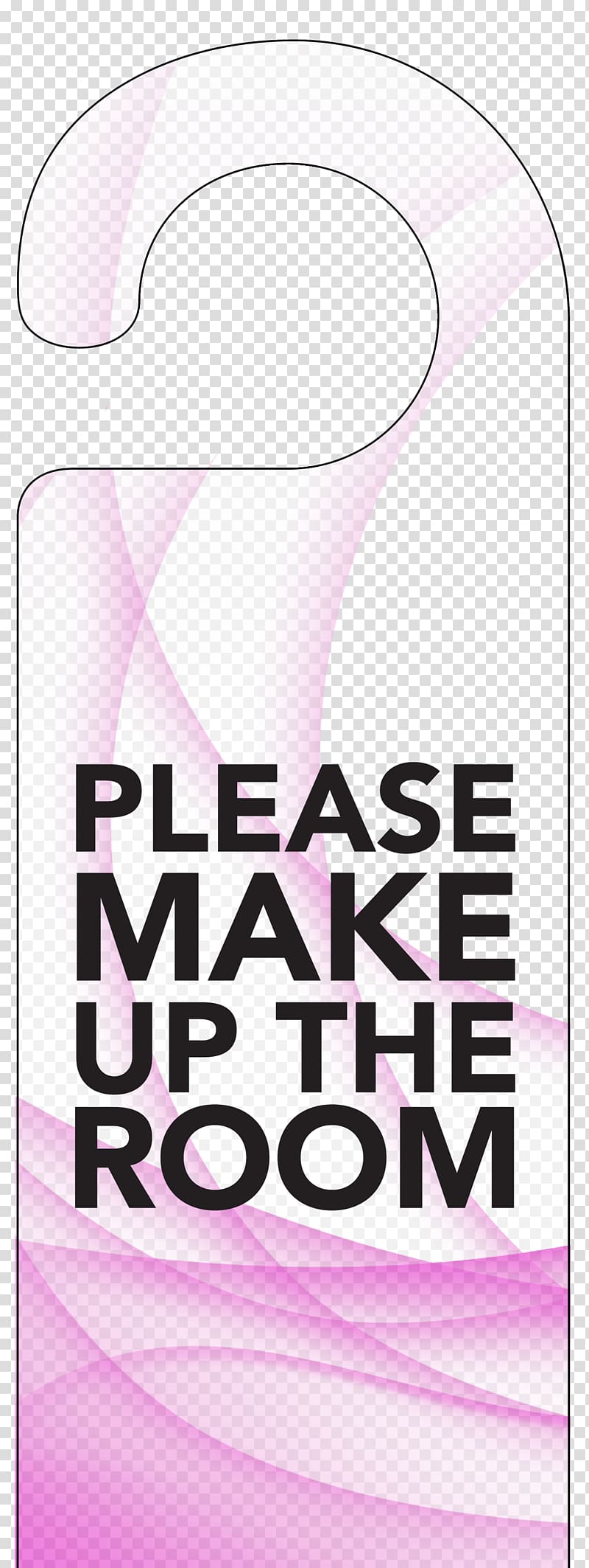 Maid service Please Make Up My Room Brand, door hanger transparent background PNG clipart