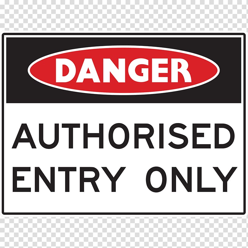 Signage Keep Out Warning sign Label, identification labels transparent background PNG clipart