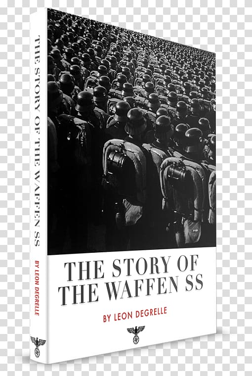 Epic: The Story of the Waffen SS Second World War Mein Kampf Waffen-SS, Order Of Precedence transparent background PNG clipart