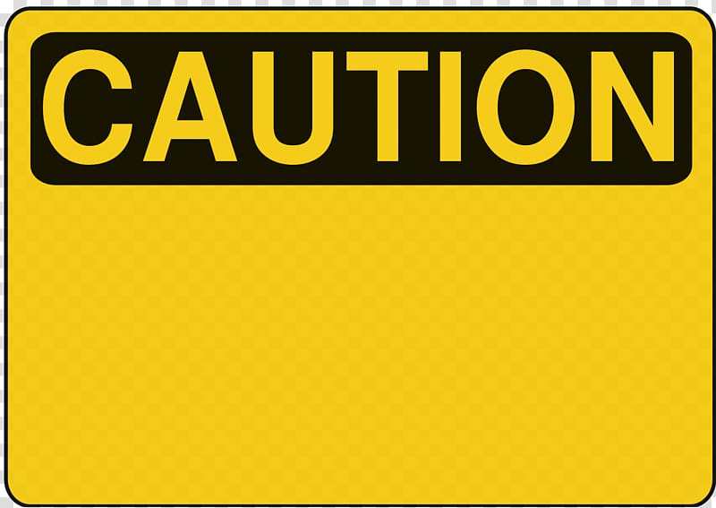 Caution sign illustration, Warning sign Traffic sign , Danger Tape transparent background PNG clipart