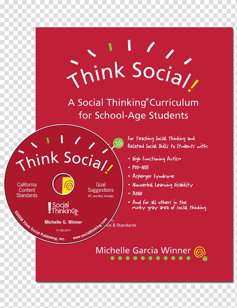 Think Social! A Social Thinking Curriculum for School-age Students : for Teaching Social Thinking and Related Social Skills to Students with High Funtioning Autism, Asperger Syndrome, PDD-NOS, ADHD, Nonverbal Learning Disability and for All Others in the, book transparent background PNG clipart