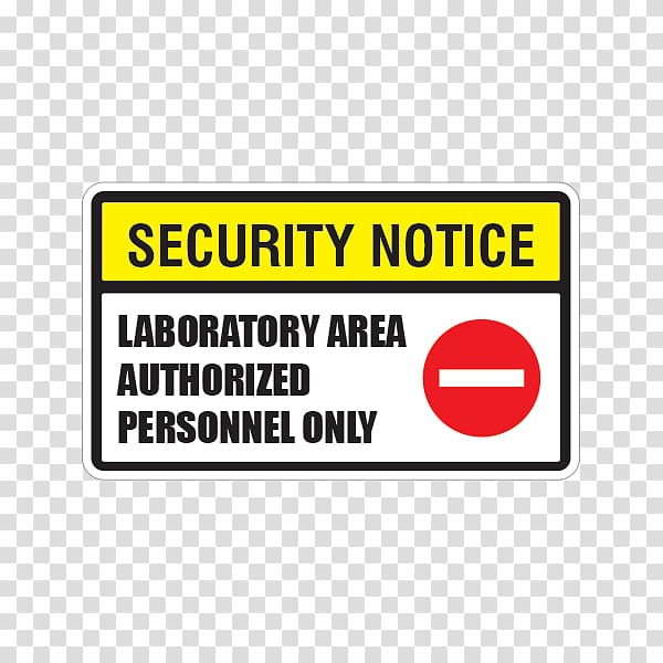 Signage Laboratory Sticker Security Brand, lab safety notice transparent background PNG clipart