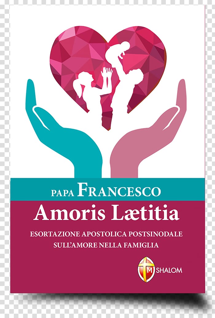 Amoris Laetitia Apostolic exhortation Family Book Love, Family transparent background PNG clipart