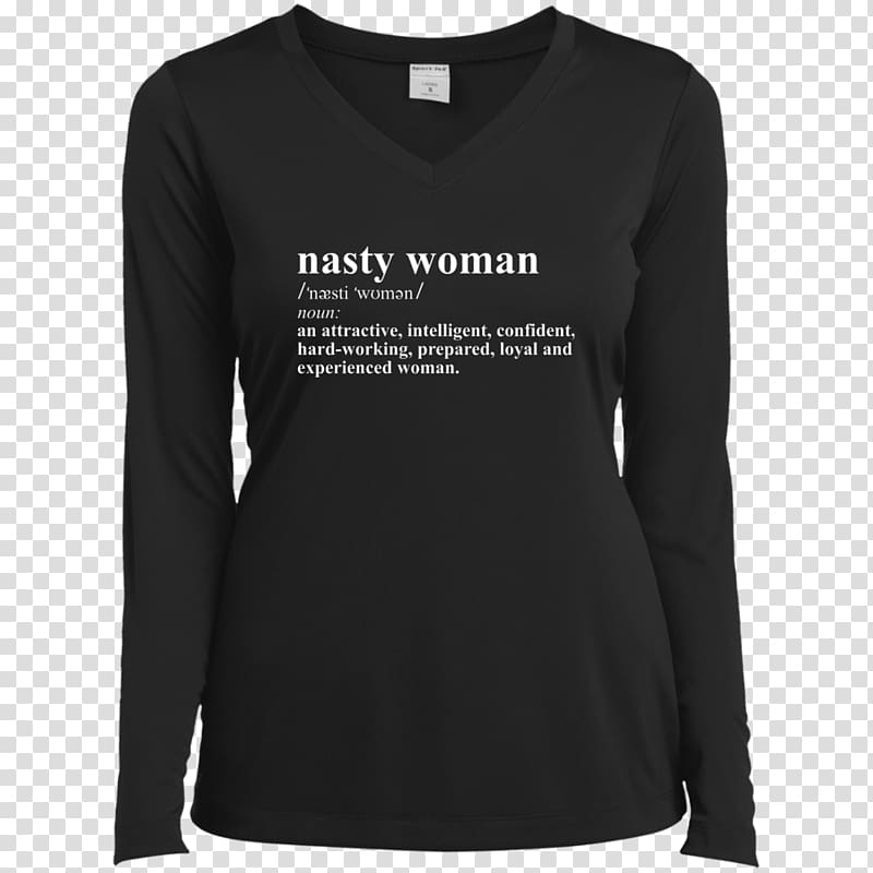 Long-sleeved T-shirt Hoodie, nasty woman transparent background PNG clipart