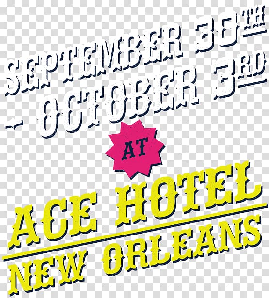 Ace Hotel New Orleans BIG EASY Brand Font, Ruth Graham transparent background PNG clipart