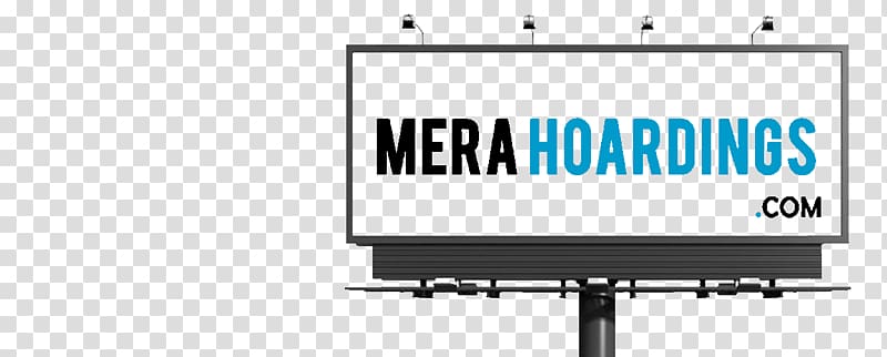 Billboard Mera Hoardings Advertising agency Advertising campaign, billboard transparent background PNG clipart