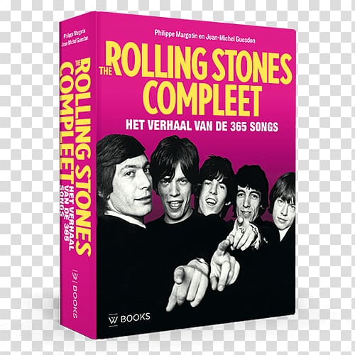 The Rolling Stones compleet: het verhaal van de 365 songs Jean-Michel Guesdon Los Rolling Stones : la historia detrás de sus 365 canciones Les Rolling Stones, la totale: Les 340 chansons expliquées, Rolling stone transparent background PNG clipart