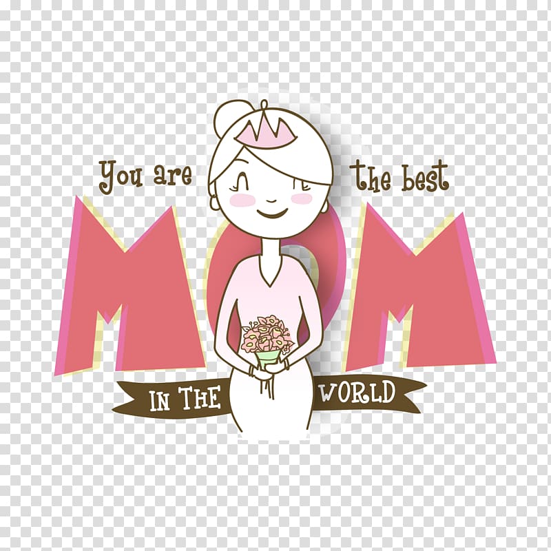 mom in the world illustration, Mother\'s Day Gift Wish Woman, Mother\'s Day transparent background PNG clipart
