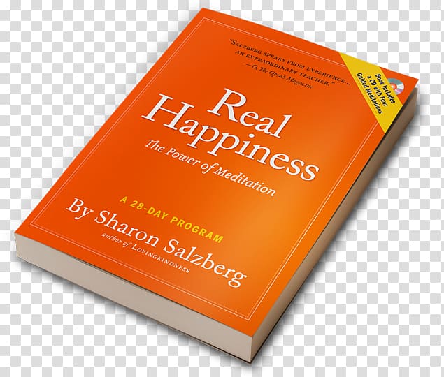 Real Happiness, Enhanced Ebook Edition: The Power of Meditation: A 28-Day Program Buddhist meditation Insight Meditation Society Mindfulness in the workplaces, Buddhism transparent background PNG clipart