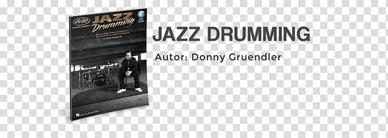 Musicians Institute Jazz drumming Drums Brand Hal Leonard Corporation, Jazz Drumming transparent background PNG clipart