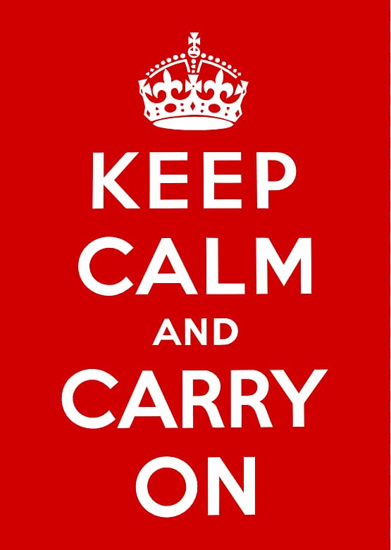 United Kingdom Keep Calm and Carry On Paper Poster Scalable Graphics, Calm transparent background PNG clipart