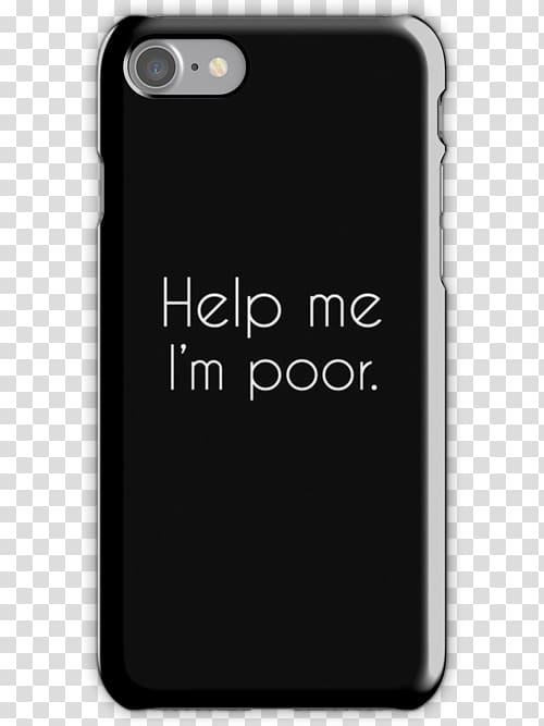 iPhone 7 iPhone 6s Plus iPhone X Snap case, help poor transparent background PNG clipart