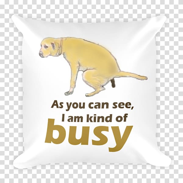 Throw Pillows Humour Quotation Dog, its cool to be kind transparent background PNG clipart