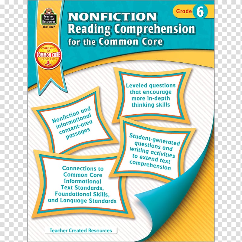 Nonfiction Reading Comprehension for the Common Core, Grade 6 Nonfiction Reading Comprehension for the Common Core: Grade 3 Common Core State Standards Initiative Non-fiction, Reading Comprehension transparent background PNG clipart