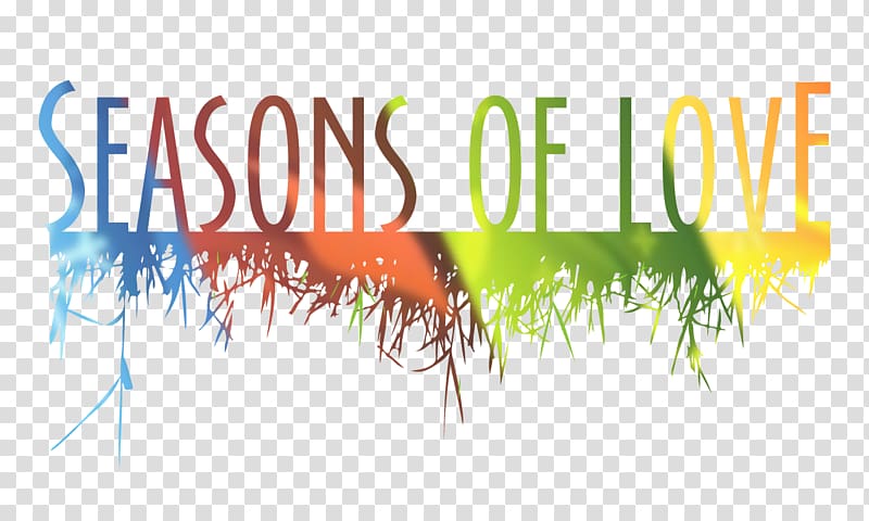 Seasons of Love Musical theatre Graphic design ShowClix, sol transparent background PNG clipart