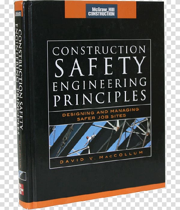 Construction Safety Engineering Principles Architectural engineering Construction site safety Book Occupational Safety and Health Administration, book transparent background PNG clipart