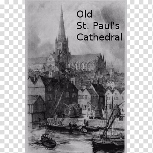 Old St Paul\'s Cathedral Landmark Theatres Poster, Cathedral transparent background PNG clipart