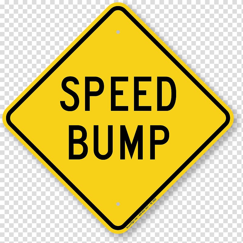 Speed bump Traffic sign Road Speed limit Warning sign, road transparent background PNG clipart