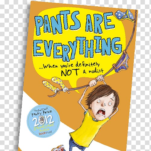 Pants Are Everything Amazon.com Socks Are Not Enough The Chicken Nugget Ambush The Great Caravan Catastrophe, book transparent background PNG clipart