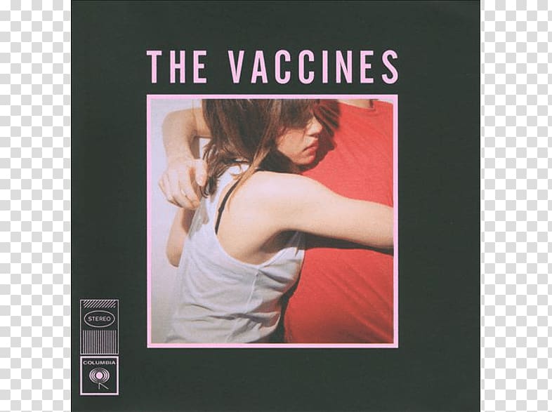 What Did You Expect from The Vaccines? Album If You Wanna Indie rock, expect transparent background PNG clipart