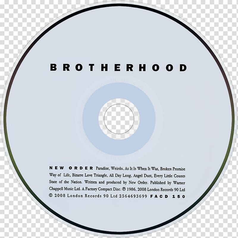 Compact disc Brotherhood Music New Order Disk , brotherhood transparent background PNG clipart