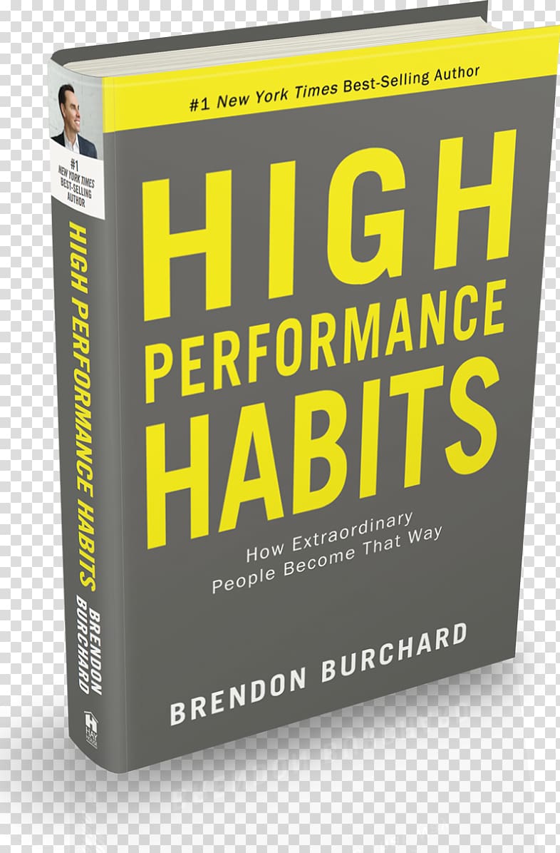 High Performance Habits: How Extraordinary People Become That Way Hardcover Amazon.com Audiobook, book transparent background PNG clipart