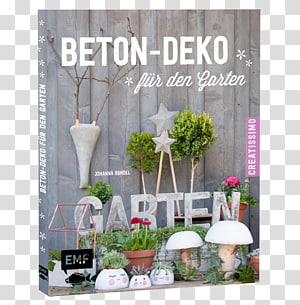 Beton-Deko für den Garten: für draußen Deko aus Beton: Schönes für Garten & Haus selbst gemacht! Beton-Deko: Vom Kerzenständer bis zum Beistelltisch Shibori, Färben auf Japanisch: Coole Ideen zum Knicken, Falten, Färben Book, book transparent background PNG clipart thumbnail