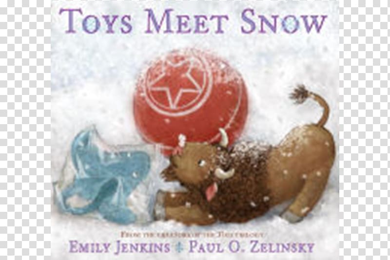 Toys Meet Snow Amazon.com Lemonade in Winter: A Book about Two Kids Counting Money Toy Dance Party: Being the Further Adventures of a Bossyboots Stingray, a Courageous Buffalo, and a Hopeful Round Someone Called Plastic Toys Go Out: Being the Adventures o, toy transparent background PNG clipart