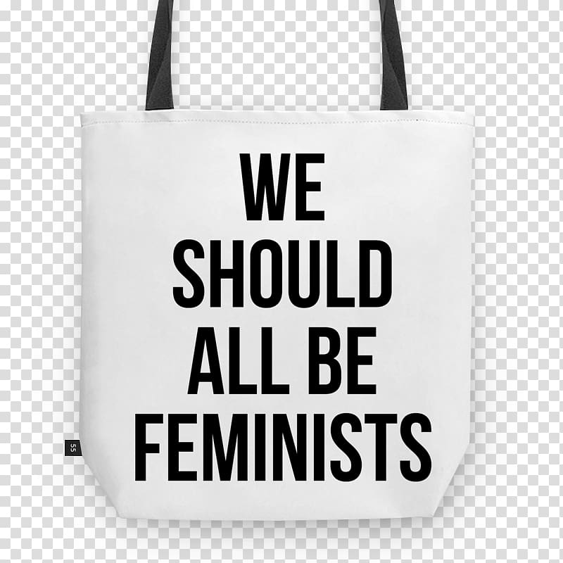 We Should All Be Feminists T-shirt Feminism Hoodie Clothing, T-shirt transparent background PNG clipart