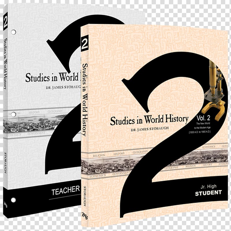 Studies in World History Volume 2 (Student): The New World to the Modern Age (1500 AD to 1900 AD) Mastering Modern World History Big Book of History, Student Study Guide Ta Essentials Of The Living Wo transparent background PNG clipart
