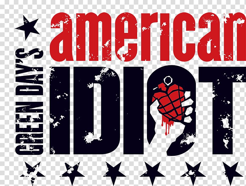 American Idiot: The Original Broadway Cast Recording Green Day Musical theatre, IDIOT transparent background PNG clipart
