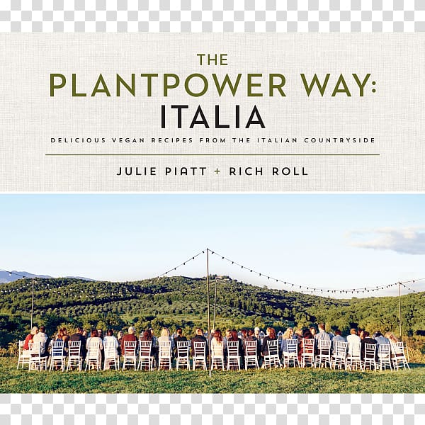 The Plantpower Way: Italia: Delicious Vegan Recipes from the Italian Countryside The Plantpower Way: Whole Food Plant-Based Recipes and Guidance for The Whole Family Italian cuisine Gnocchi, italian countryside transparent background PNG clipart