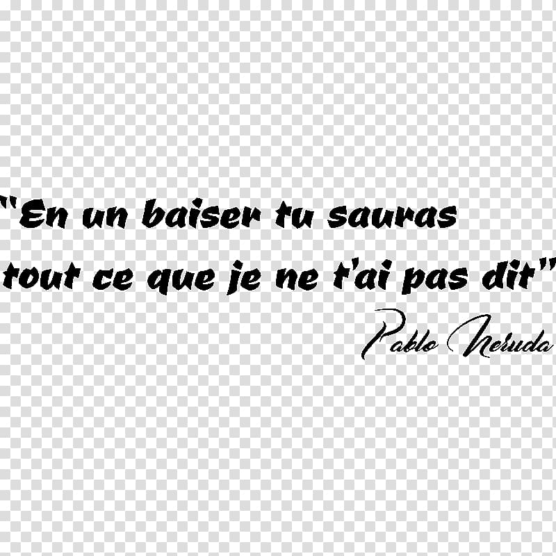 Quotation Citation Single person Humour, Pablo Neruda transparent background PNG clipart