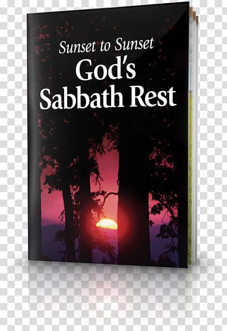 Bible Biblical Sabbath Seventh-day Adventist Church Remember the sabbath day, to keep it holy Shabbat, God transparent background PNG clipart