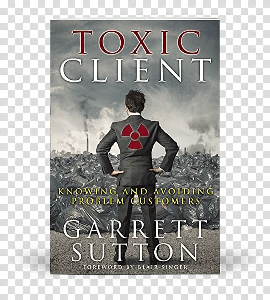 Toxic Client: Knowing and Avoiding Problem Customers Amazon.com Book, active listening transparent background PNG clipart