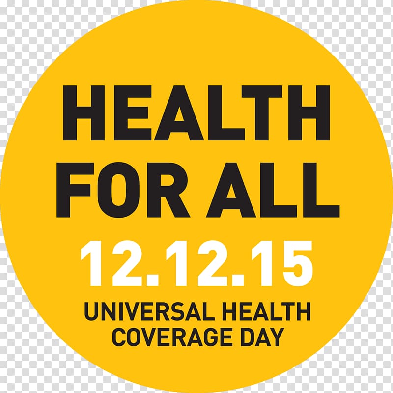 Universal Health Coverage Day Universal health care Right to health, health transparent background PNG clipart