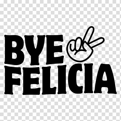 T-shirt Hoodie Bye, Felicia Clothing, Bye Felicia transparent background PNG clipart