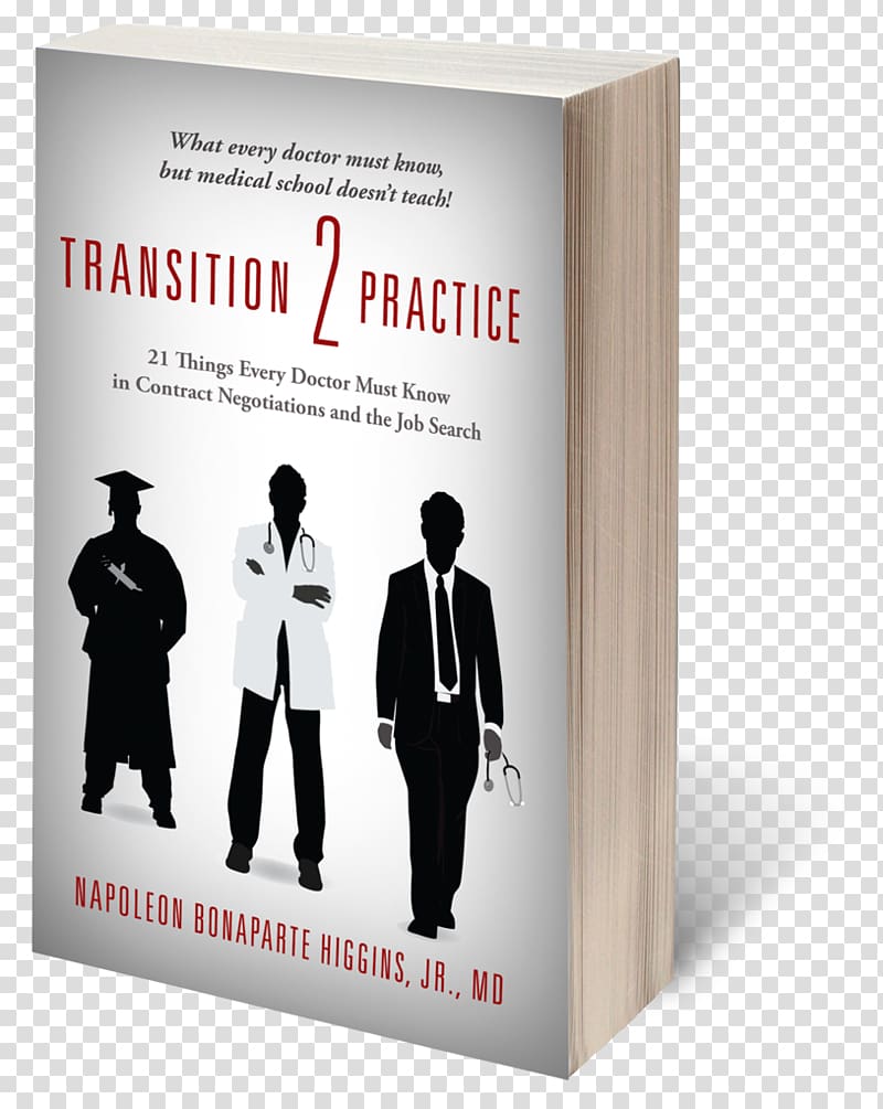 Transition 2 Practice: 21 Things Every Doctor Must Know in Contract Negotiations and the Job Search Book Phlebotomy Student, book transparent background PNG clipart