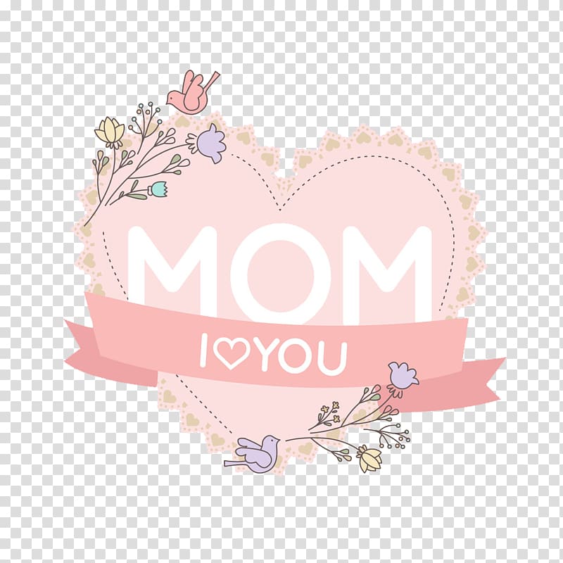 mom i love you text overlay, Mother Euclidean Computer file, I,LOVE,YOU,MOM transparent background PNG clipart