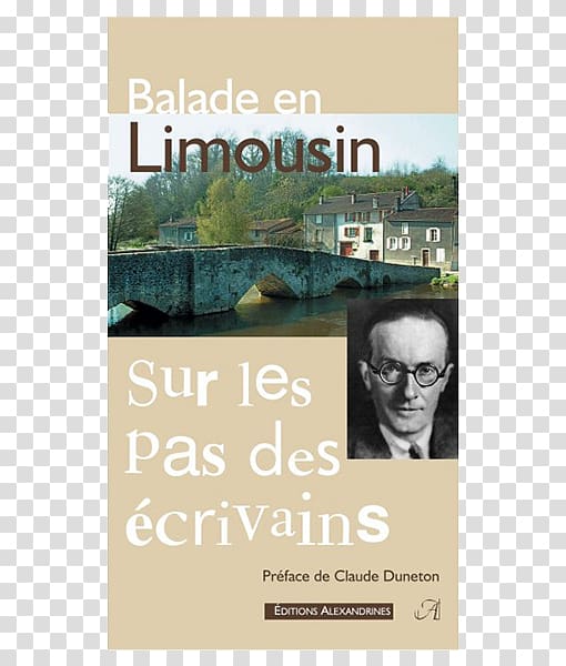 Claude Duneton Writer Book Limoges Pays d\'Uzerche: rayonnement d\'une ville-paysage, pierre joseph transparent background PNG clipart