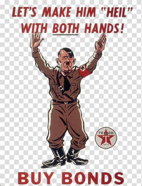 Second World War United States War bond American propaganda during World War II Nazi Germany, Hitler raised his hands in surrender transparent background PNG clipart