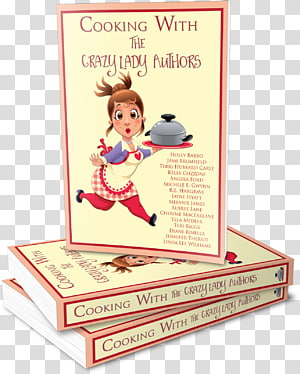 Cooking with the Crazy Lady Authors Chef Recipe Food, cooking transparent background PNG clipart thumbnail